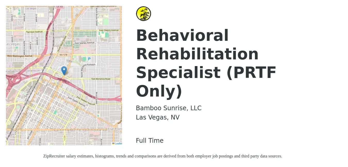 Bamboo Sunrise, LLC job posting for a Behavioral Rehabilitation Specialist (PRTF Only) in Las Vegas, NV with a salary of $22 Hourly with a map of Las Vegas location.