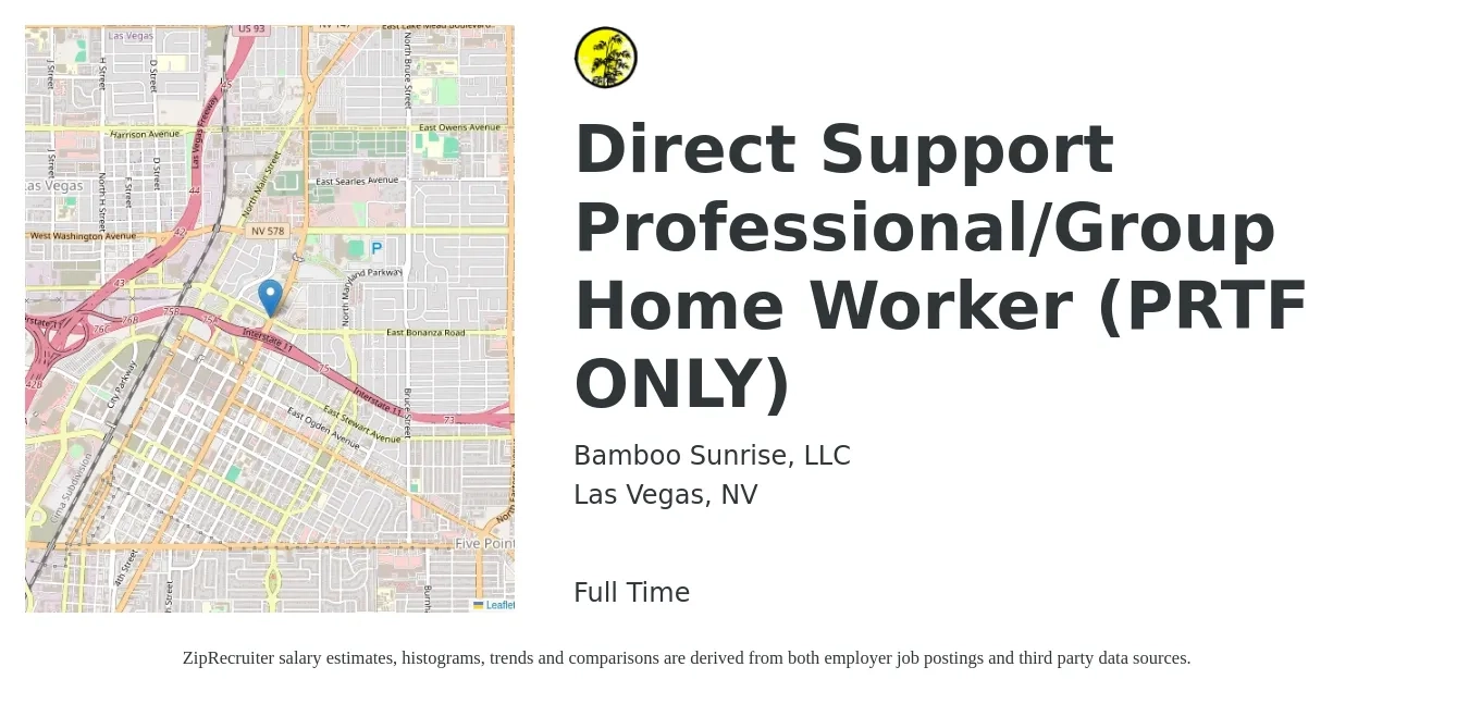 Bamboo Sunrise, LLC job posting for a Direct Support Professional/Group Home Worker (PRTF ONLY) in Las Vegas, NV with a salary of $18 Hourly with a map of Las Vegas location.