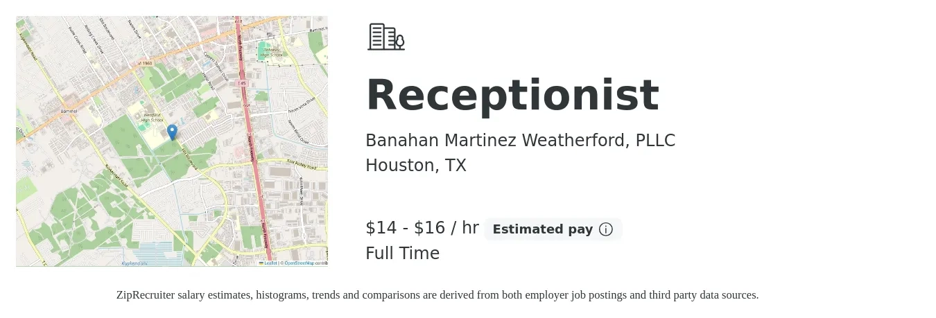 Banahan Martinez Weatherford, PLLC job posting for a Receptionist in Houston, TX with a salary of $15 to $17 Hourly with a map of Houston location.