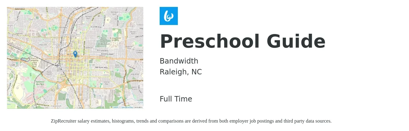 Bandwidth job posting for a Preschool Guide in Raleigh, NC with a salary of $14 to $20 Hourly with a map of Raleigh location.