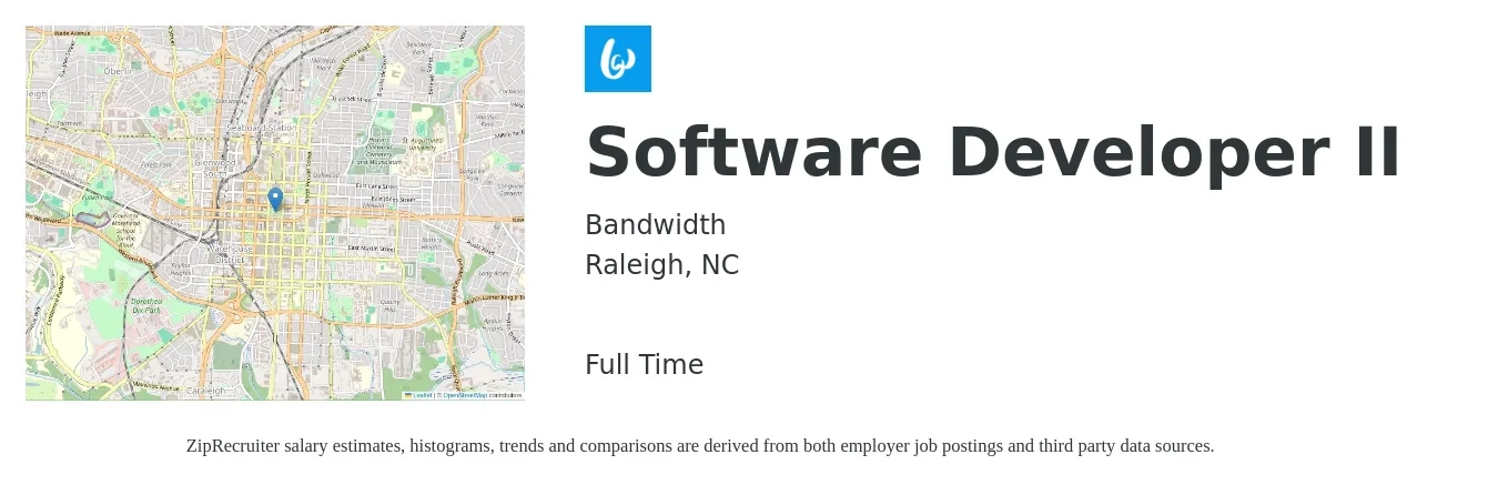 Bandwidth job posting for a Software Developer II in Raleigh, NC with a salary of $87,500 to $126,400 Yearly with a map of Raleigh location.