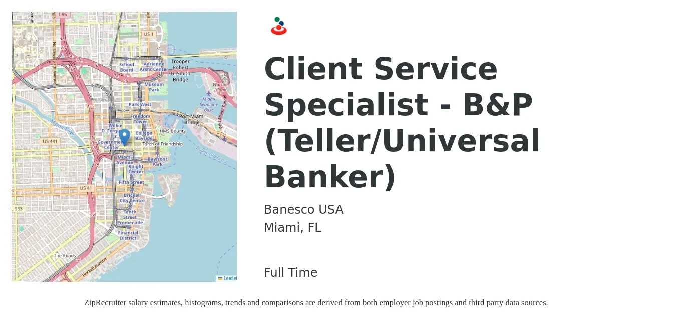 Banesco USA job posting for a Client Service Specialist - B&P (Teller/Universal Banker) in Miami, FL with a salary of $15 to $19 Hourly with a map of Miami location.