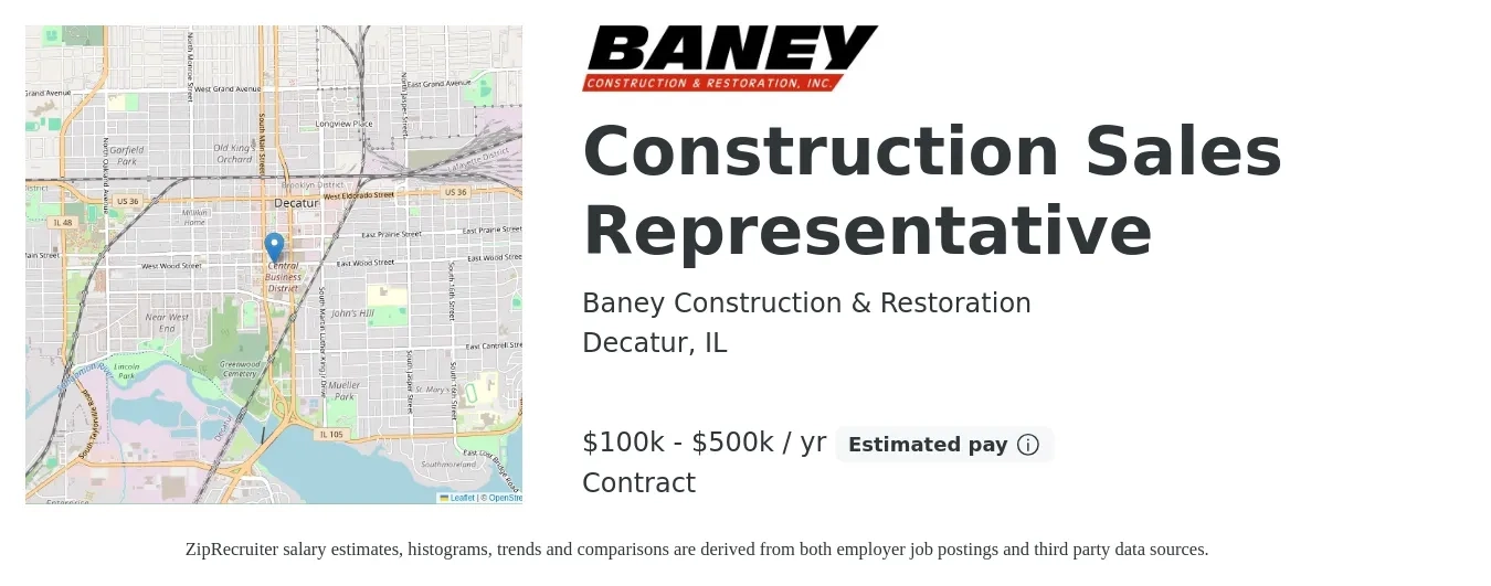 Baney Construction & Restoration job posting for a Construction Sales Representative in Decatur, IL with a salary of $100,000 to $500,000 Yearly with a map of Decatur location.