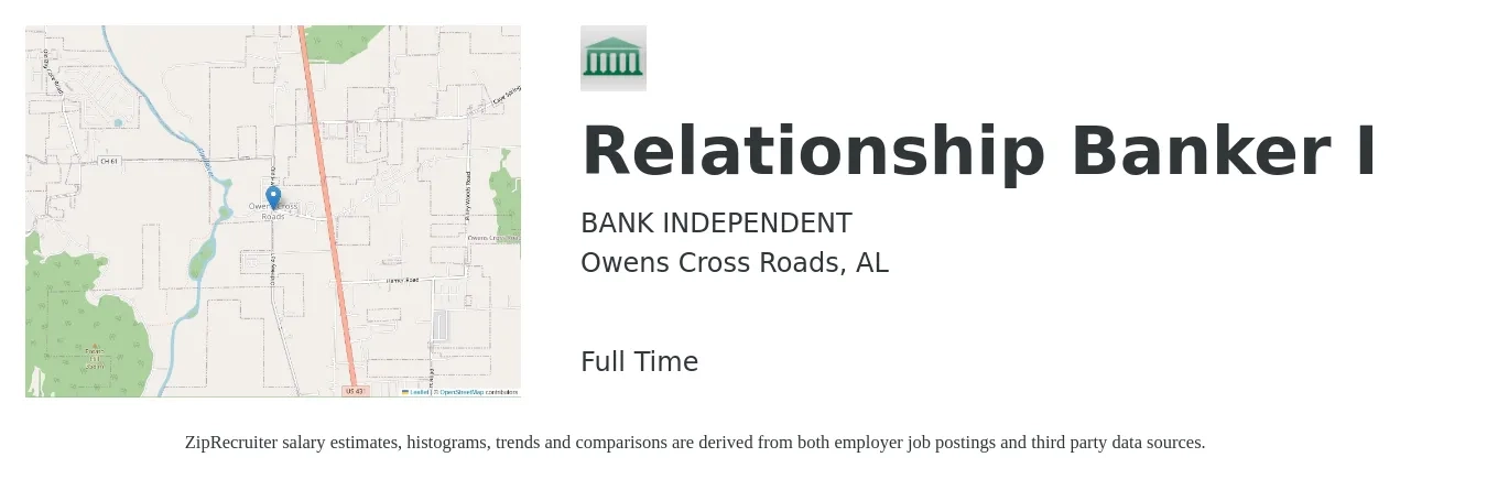 BANK INDEPENDENT job posting for a Relationship Banker I in Owens Cross Roads, AL with a salary of $16 to $22 Hourly with a map of Owens Cross Roads location.