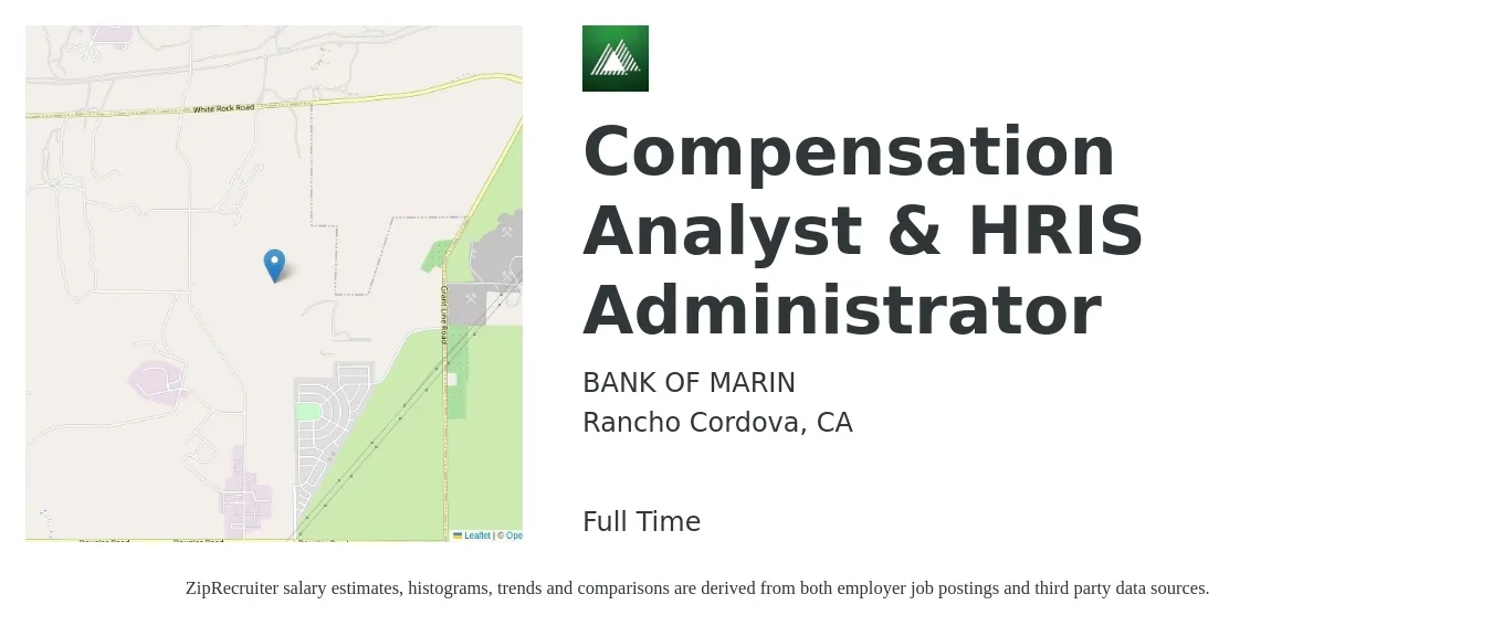 BANK OF MARIN job posting for a Compensation Analyst & HRIS Administrator in Rancho Cordova, CA with a salary of $101,900 to $134,900 Yearly with a map of Rancho Cordova location.