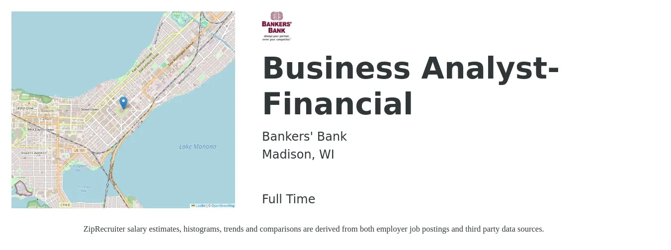 Bankers' Bank job posting for a Business Analyst- Financial in Madison, WI with a salary of $32 to $51 Hourly with a map of Madison location.