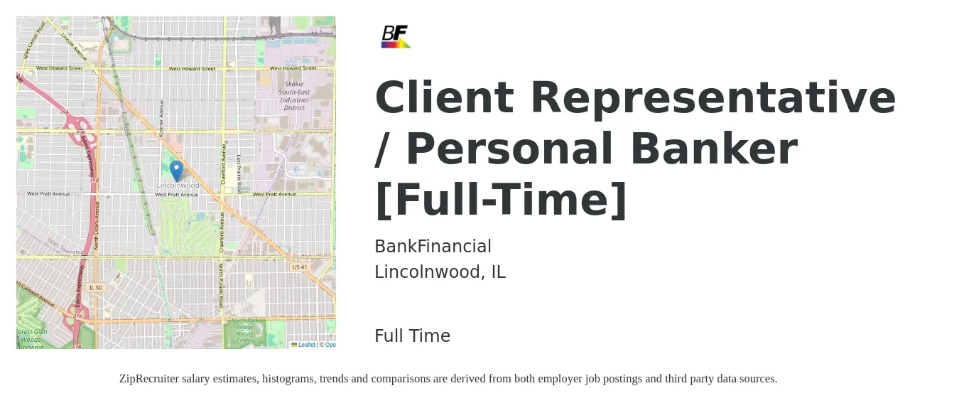 BankFinancial job posting for a Client Representative / Personal Banker [Full-Time] in Lincolnwood, IL with a salary of $18 to $22 Hourly with a map of Lincolnwood location.