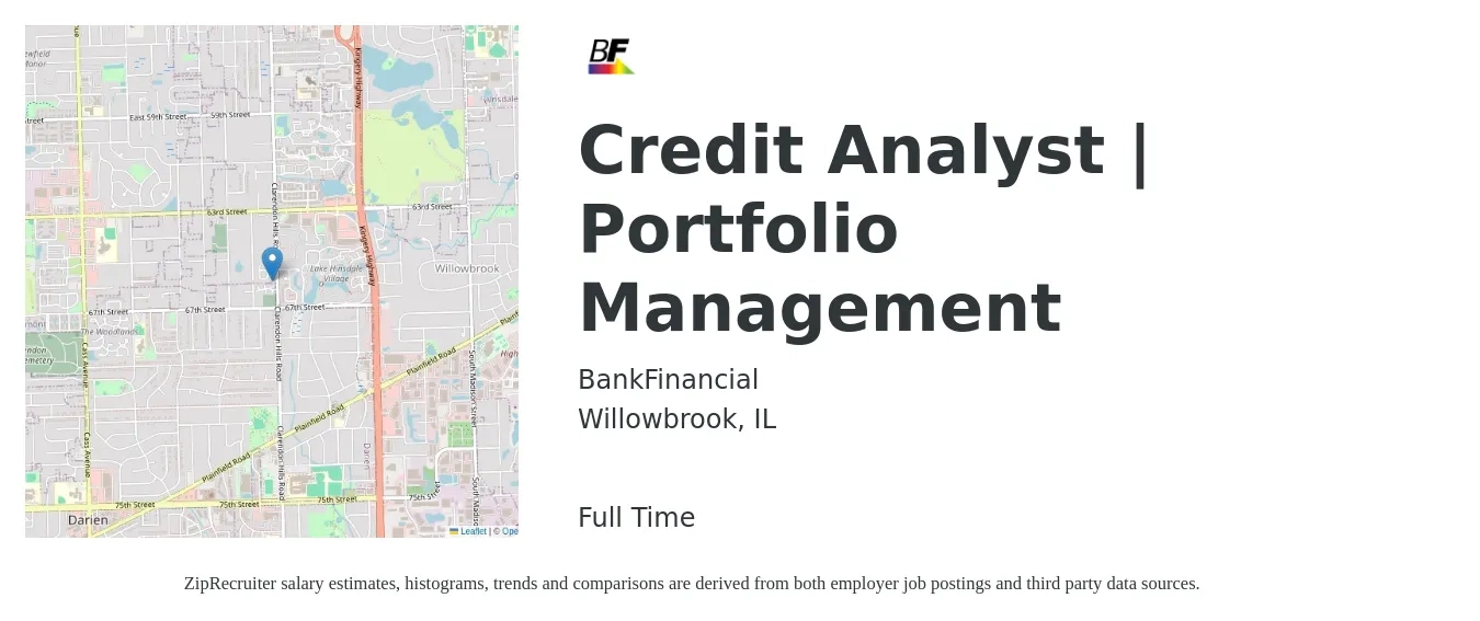 BankFinancial job posting for a Credit Analyst | Portfolio Management in Willowbrook, IL with a salary of $24 to $34 Hourly with a map of Willowbrook location.
