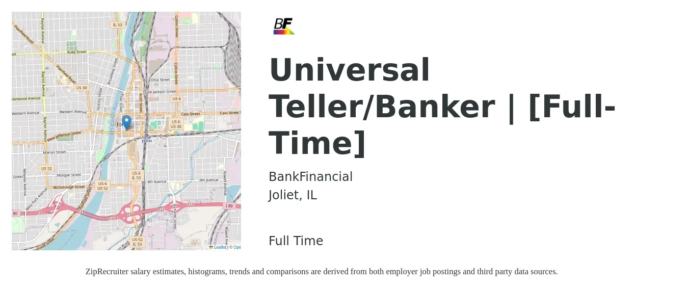 BankFinancial job posting for a Universal Teller/Banker | [Full-Time] in Joliet, IL with a salary of $16 to $19 Hourly with a map of Joliet location.