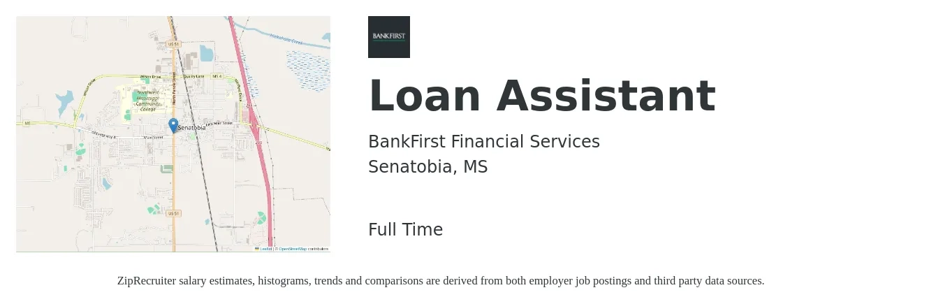 BankFirst Financial Services job posting for a Loan Assistant in Senatobia, MS with a salary of $30,700 to $38,100 Yearly with a map of Senatobia location.