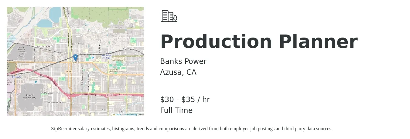 Banks Power job posting for a Production Planner in Azusa, CA with a salary of $32 to $37 Hourly with a map of Azusa location.