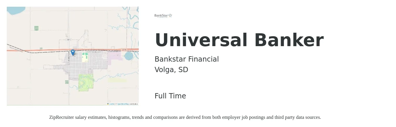 Bankstar Financial job posting for a Universal Banker in Volga, SD with a salary of $16 to $21 Hourly with a map of Volga location.