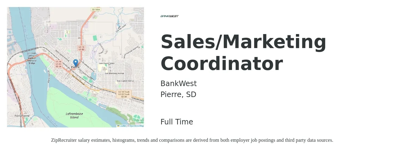 BankWest job posting for a Sales/Marketing Coordinator in Pierre, SD with a salary of $41,800 to $54,800 Yearly with a map of Pierre location.