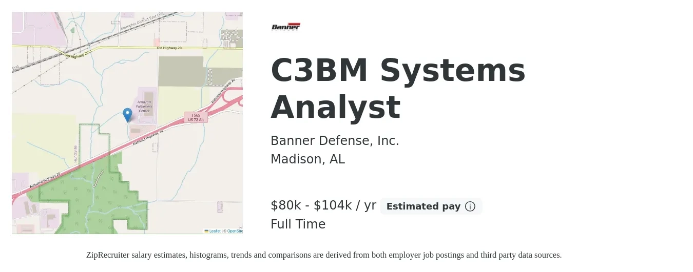 Banner Defense, Inc. job posting for a C3BM Systems Analyst in Madison, AL with a salary of $80,000 to $104,500 Yearly with a map of Madison location.