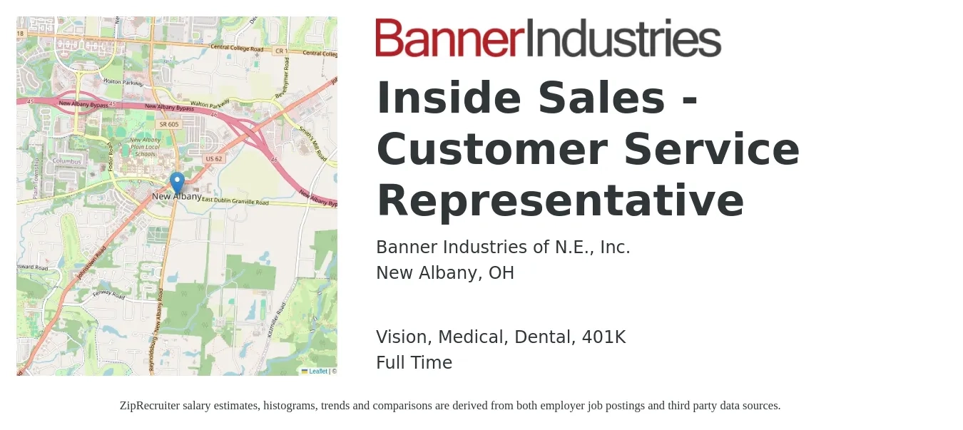 Banner Industries of N.E., Inc. job posting for a Inside Sales - Customer Service Representative in New Albany, OH with a salary of $17 to $26 Hourly and benefits including dental, life_insurance, medical, vision, and 401k with a map of New Albany location.