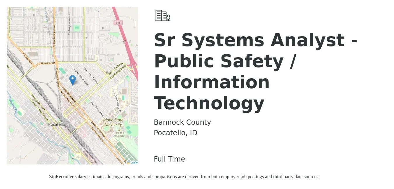 Bannock County job posting for a Sr Systems Analyst - Public Safety / Information Technology in Pocatello, ID with a salary of $84,100 to $123,400 Yearly with a map of Pocatello location.