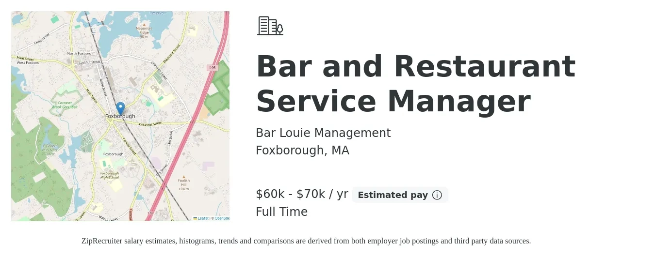 Bar Louie Management job posting for a Bar and Restaurant Service Manager in Foxborough, MA with a salary of $60,000 to $70,000 Yearly with a map of Foxborough location.