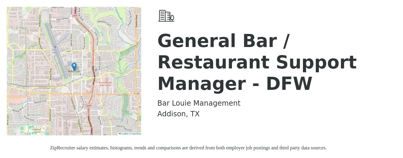 Bar Louie Management job posting for a General Bar / Restaurant Support Manager - DFW in Addison, TX with a salary of $42,600 to $131,700 Yearly with a map of Addison location.