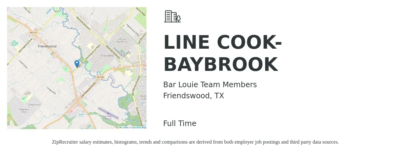 Bar Louie Team Members job posting for a LINE COOK- BAYBROOK in Friendswood, TX with a salary of $14 to $17 Hourly with a map of Friendswood location.