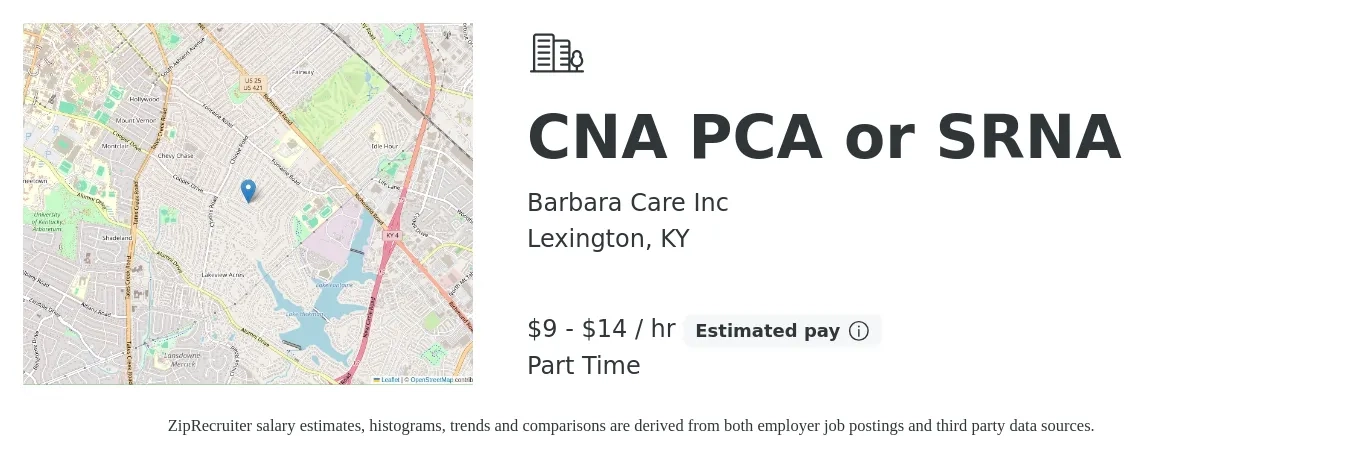 Barbara Care Inc job posting for a CNA PCA or SRNA in Lexington, KY with a salary of $10 to $15 Hourly with a map of Lexington location.