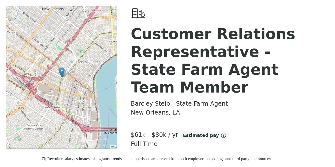 Barcley Steib - State Farm Agent job posting for a Customer Relations Representative - State Farm Agent Team Member in New Orleans, LA with a salary of $61,000 to $80,000 Yearly with a map of New Orleans location.