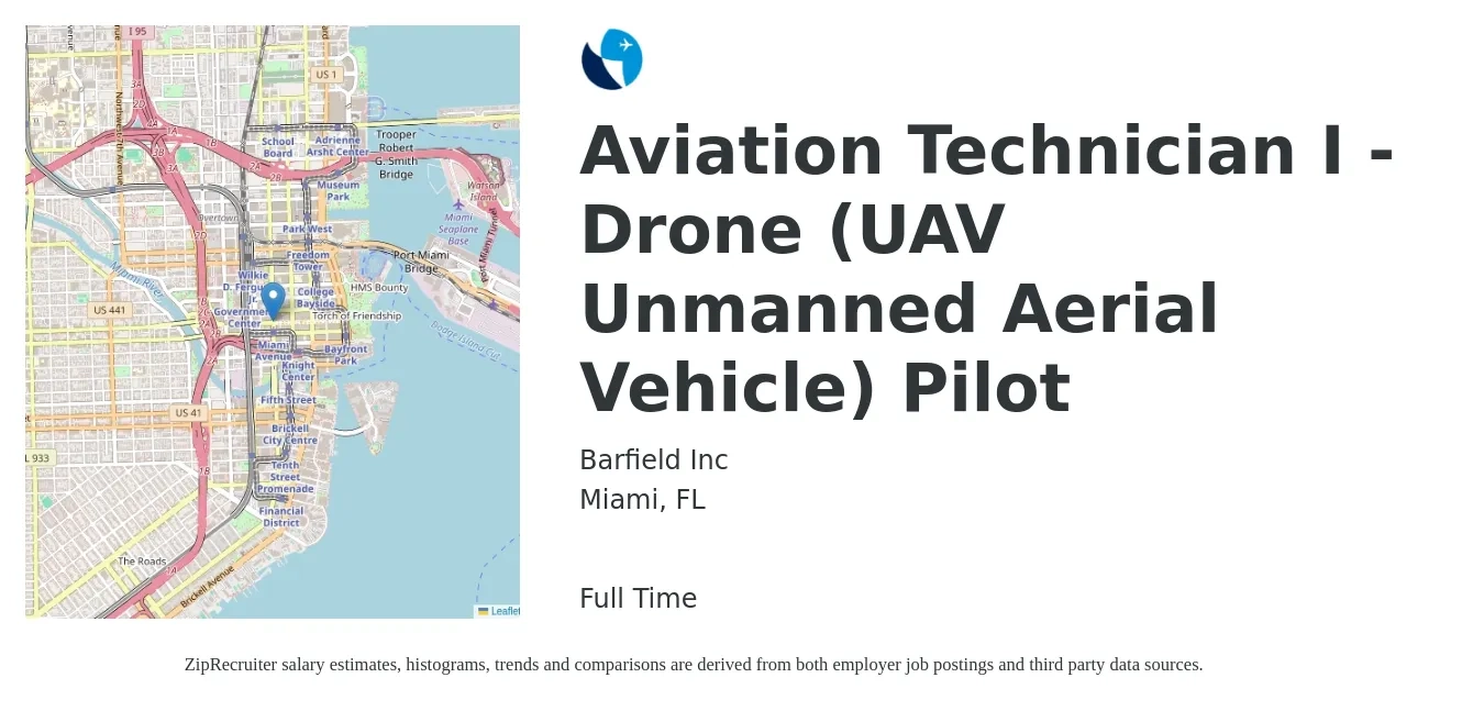 Barfield Inc job posting for a Aviation Technician I -Drone (UAV Unmanned Aerial Vehicle) Pilot in Miami, FL with a salary of $15 to $22 Hourly with a map of Miami location.