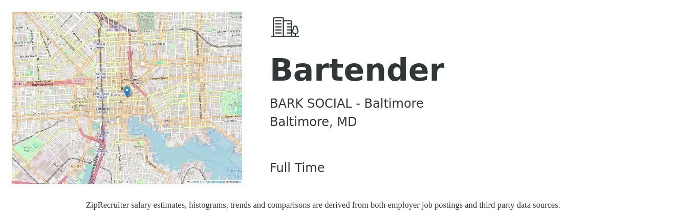 BARK SOCIAL - Baltimore job posting for a Bartender in Baltimore, MD with a salary of $10 to $19 Hourly with a map of Baltimore location.