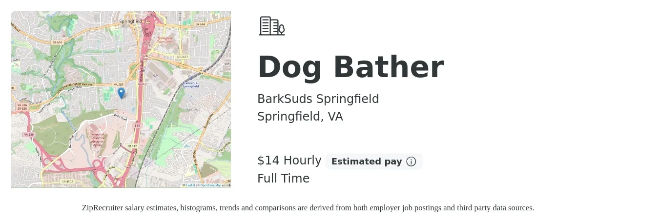 BarkSuds Springfield job posting for a Dog Bather in Springfield, VA with a salary of $15 Hourly with a map of Springfield location.