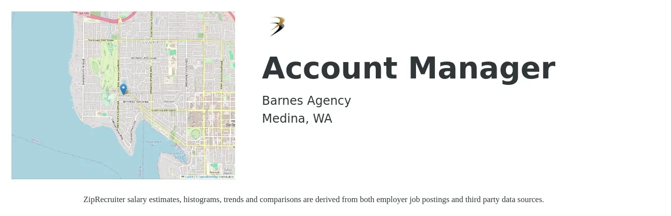Barnes Agency job posting for a Account Manager in Medina, WA with a salary of $53,900 to $88,100 Yearly with a map of Medina location.