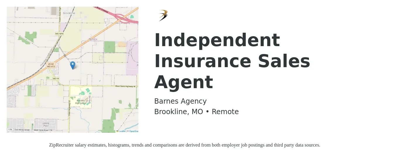 Barnes Agency job posting for a Independent Insurance Sales Agent in Brookline, MO with a salary of $40,600 to $76,600 Yearly with a map of Brookline location.