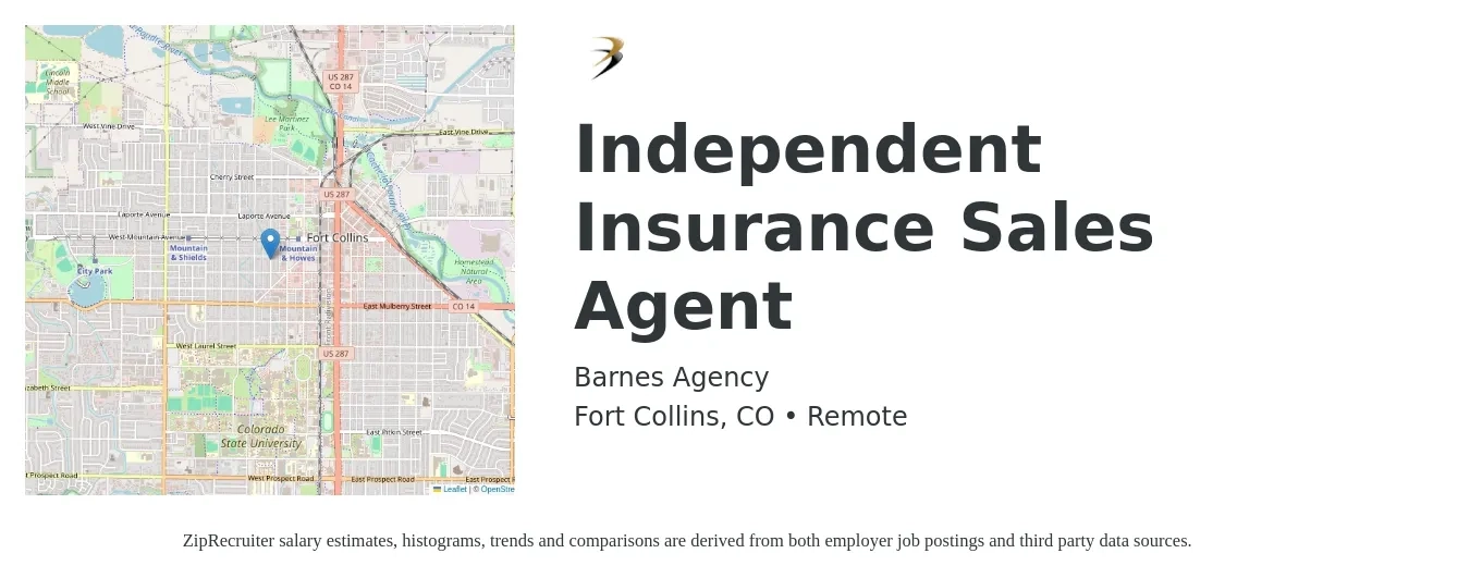 Barnes Agency job posting for a Independent Insurance Sales Agent in Fort Collins, CO with a salary of $47,500 to $89,600 Yearly with a map of Fort Collins location.