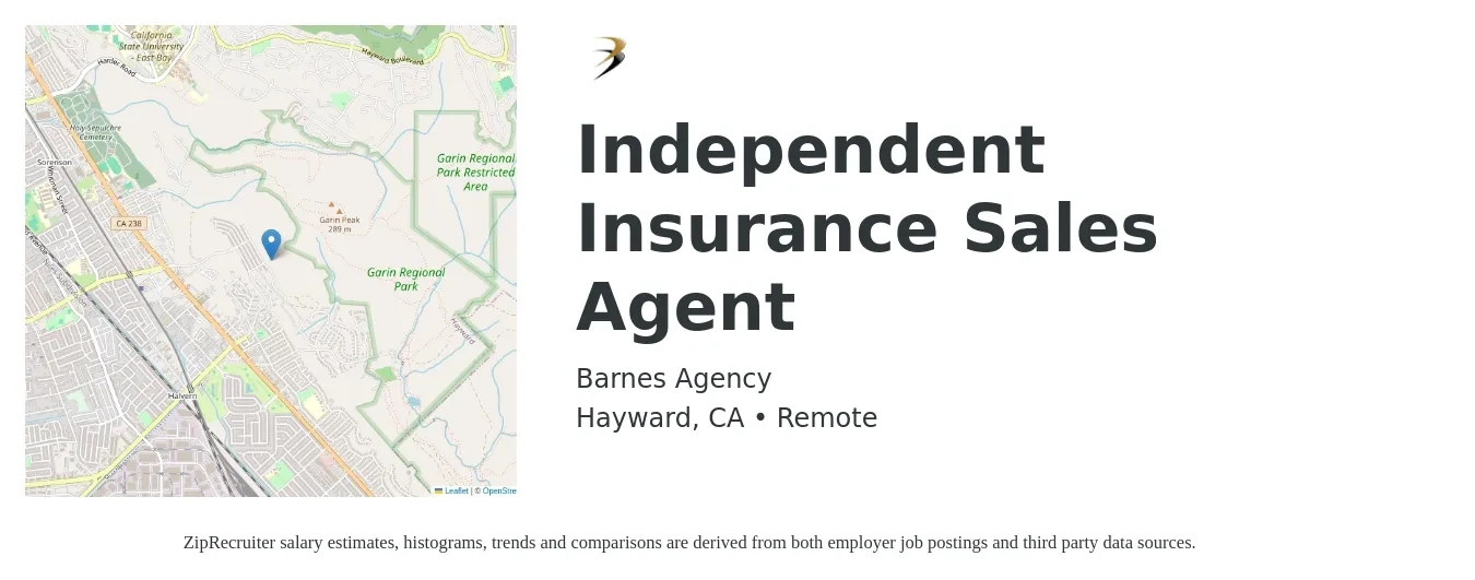Barnes Agency job posting for a Independent Insurance Sales Agent in Hayward, CA with a salary of $54,500 to $102,600 Yearly with a map of Hayward location.