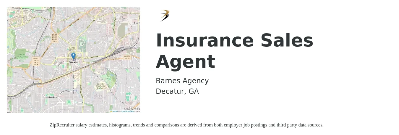 Barnes Agency job posting for a Insurance Sales Agent in Decatur, GA with a salary of $46,400 to $87,400 Yearly with a map of Decatur location.