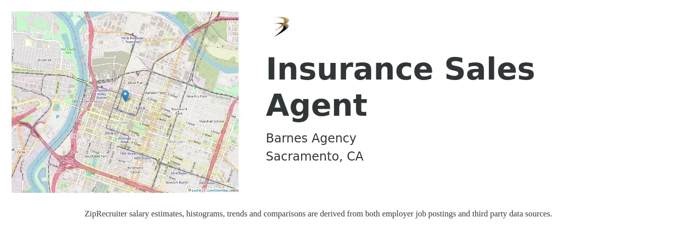 Barnes Agency job posting for a Insurance Sales Agent in Sacramento, CA with a salary of $50,600 to $95,400 Yearly with a map of Sacramento location.
