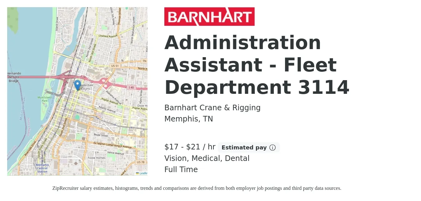 Barnhart Crane & Rigging job posting for a Administration Assistant - Fleet Department 3114 in Memphis, TN with a salary of $18 to $22 Hourly and benefits including retirement, vision, dental, life_insurance, medical, and pto with a map of Memphis location.