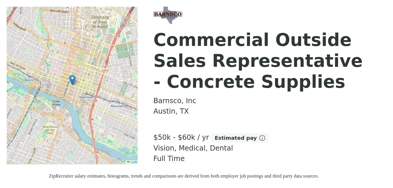 Barnsco, Inc job posting for a Commercial Outside Sales Representative - Concrete Supplies in Austin, TX with a salary of $50,000 to $60,000 Yearly (plus commission) and benefits including medical, retirement, vision, dental, and life_insurance with a map of Austin location.