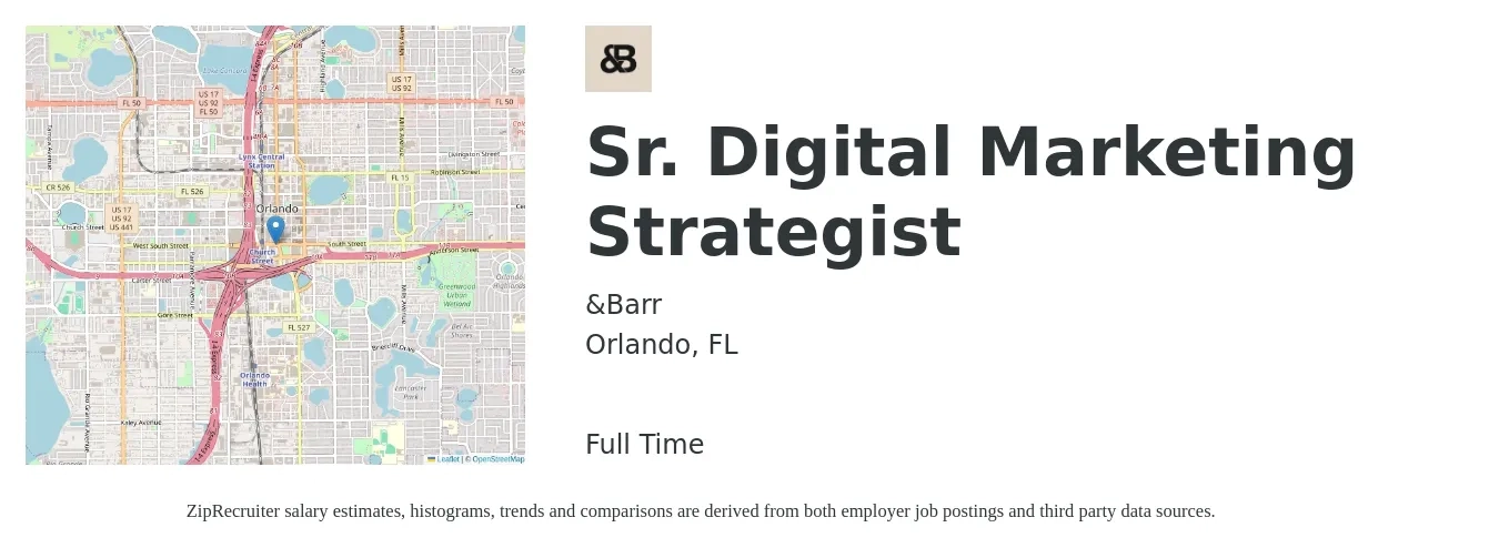 &Barr job posting for a Sr. Digital Marketing Strategist in Orlando, FL with a salary of $59,200 to $86,800 Yearly with a map of Orlando location.