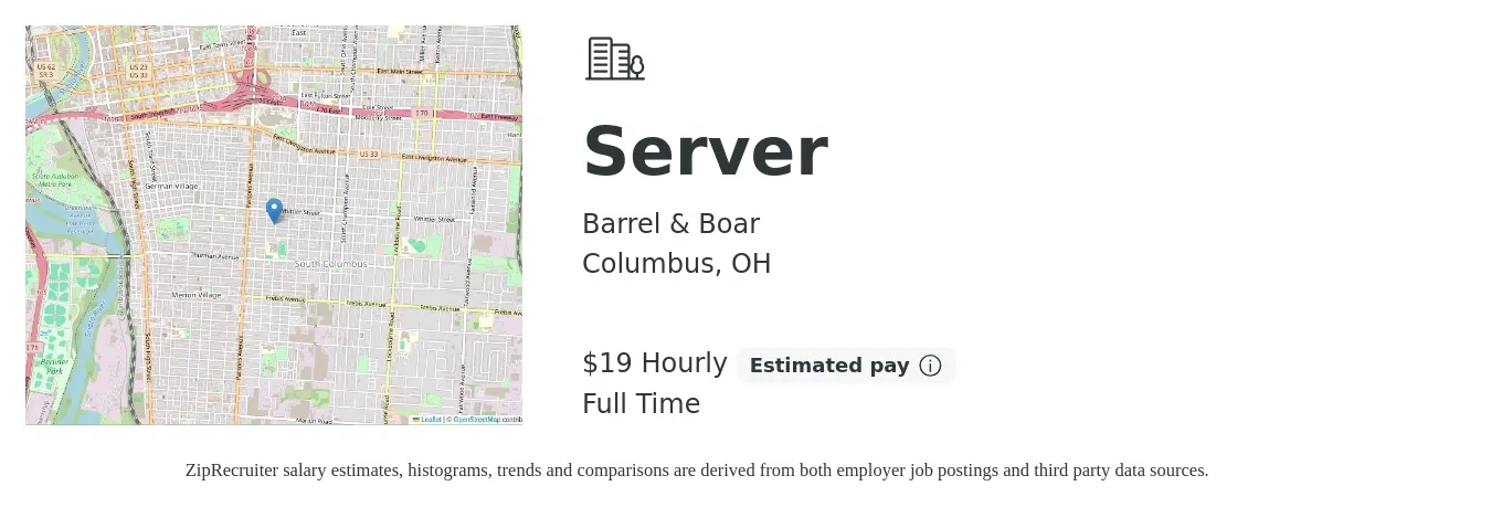 Barrel & Boar job posting for a Server in Columbus, OH with a salary of $20 Hourly with a map of Columbus location.