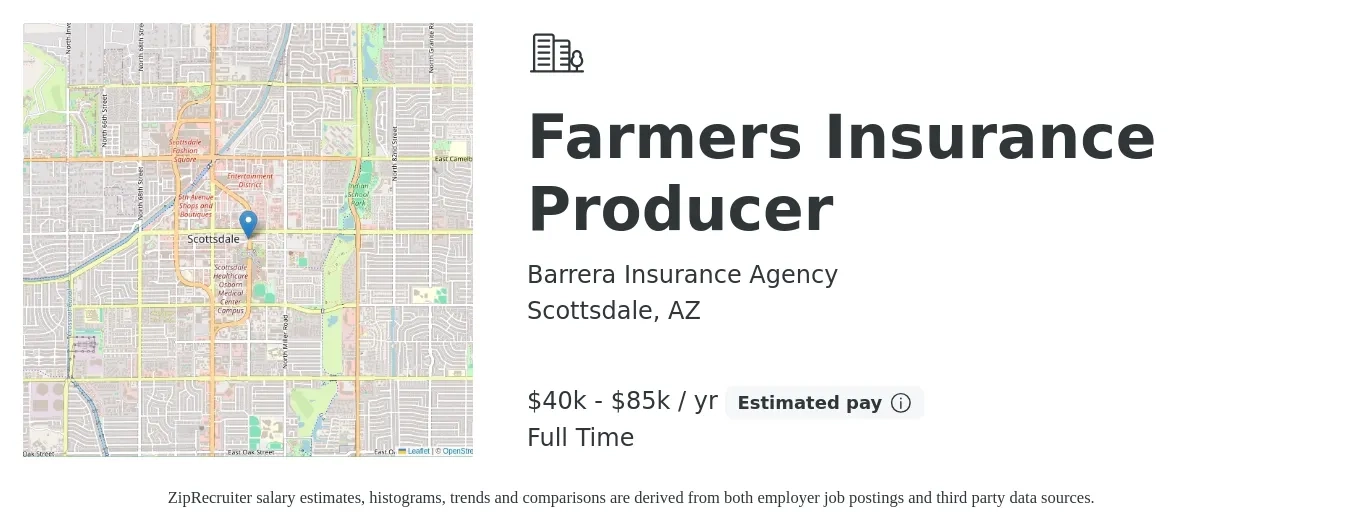 Barrera Insurance Agency job posting for a Farmers Insurance Producer in Scottsdale, AZ with a salary of $40,000 to $85,000 Yearly with a map of Scottsdale location.