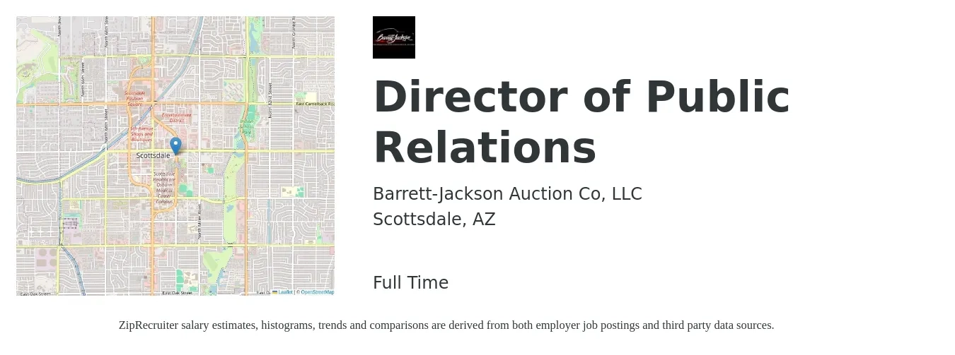 Barrett-Jackson Auction Co, LLC job posting for a Director of Public Relations in Scottsdale, AZ with a salary of $75,800 to $129,900 Yearly with a map of Scottsdale location.