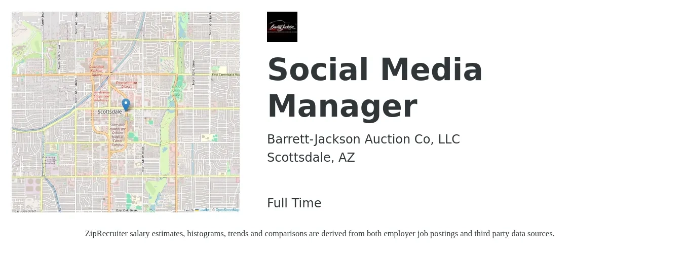 Barrett-Jackson Auction Co, LLC job posting for a Social Media Manager in Scottsdale, AZ with a salary of $48,000 to $77,300 Yearly with a map of Scottsdale location.