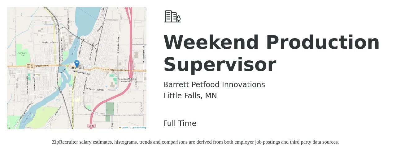 Barrett Petfood Innovations job posting for a Weekend Production Supervisor in Little Falls, MN with a salary of $53,800 to $77,400 Yearly with a map of Little Falls location.