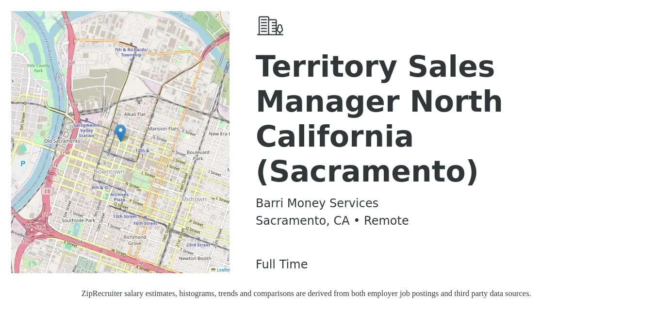Barri Money Services job posting for a Territory Sales Manager North California (Sacramento) in Sacramento, CA with a salary of $68,800 to $105,600 Yearly with a map of Sacramento location.