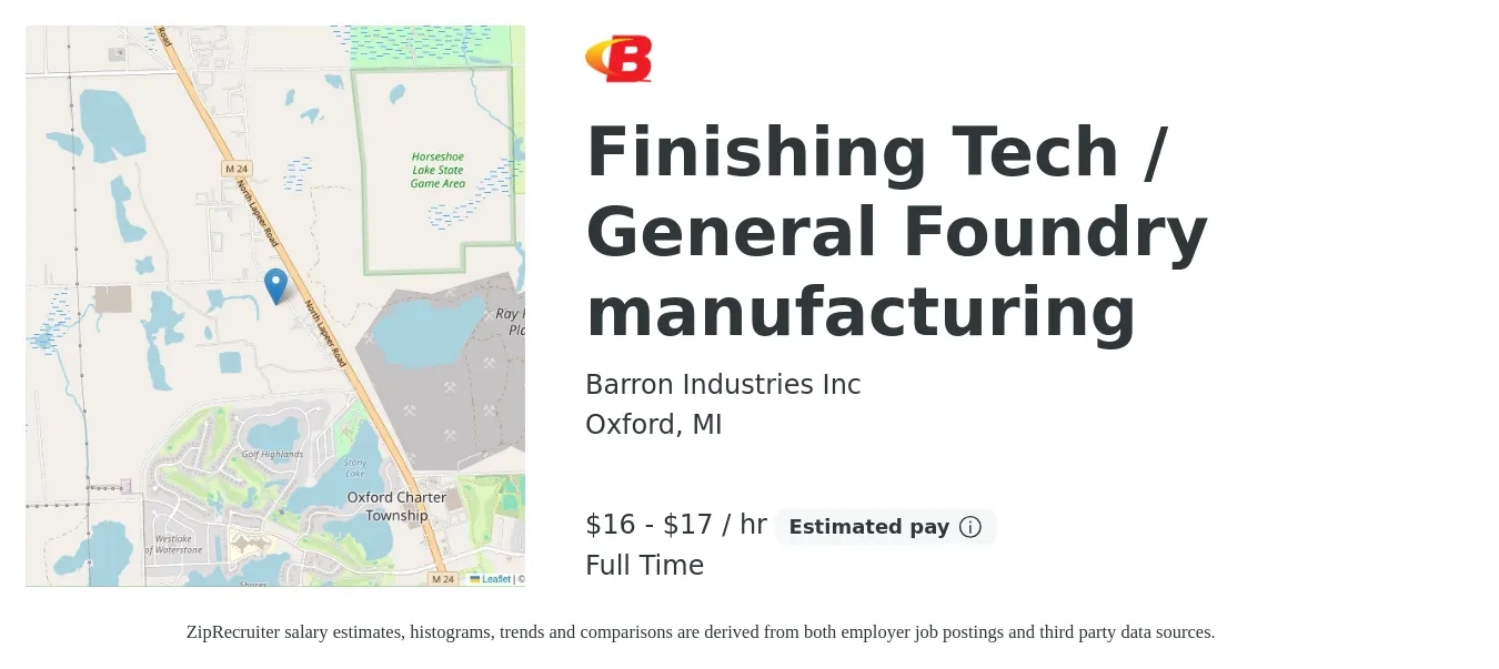 Barron Industries Inc job posting for a Finishing Tech / General Foundry manufacturing in Oxford, MI with a salary of $17 to $18 Hourly with a map of Oxford location.
