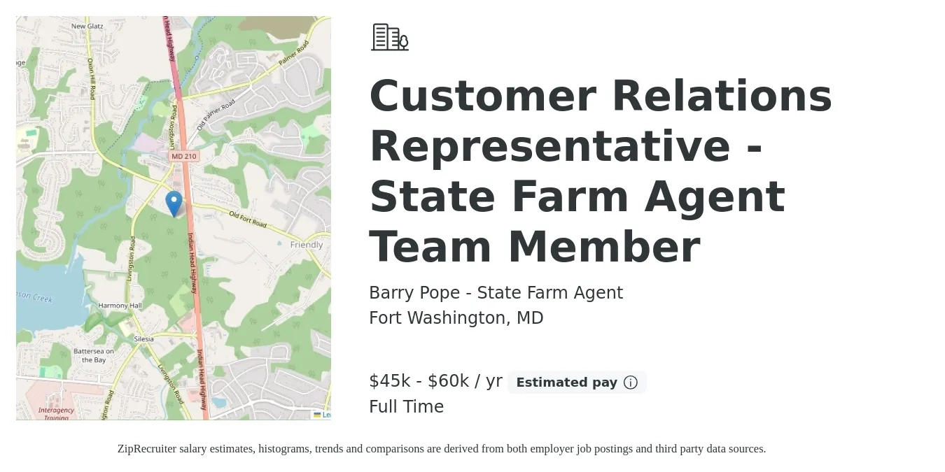 Barry Pope - State Farm Agent job posting for a Customer Relations Representative - State Farm Agent Team Member in Fort Washington, MD with a salary of $45,000 to $60,000 Yearly with a map of Fort Washington location.