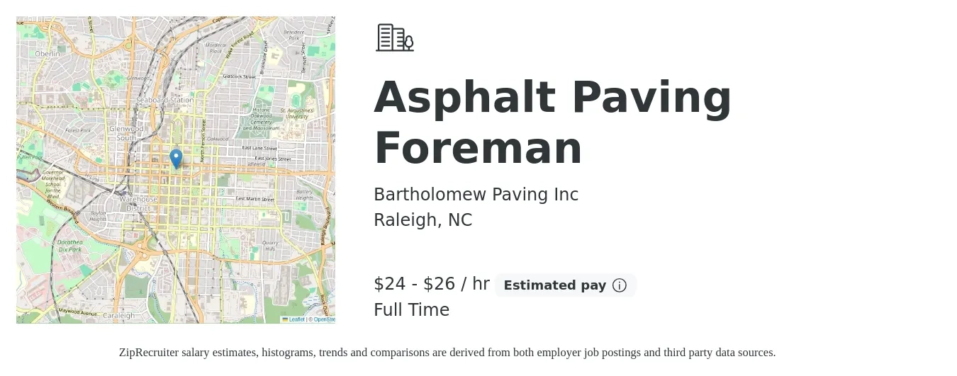 Bartholomew Paving Inc job posting for a Asphalt Paving Foreman in Raleigh, NC with a salary of $25 to $28 Hourly with a map of Raleigh location.