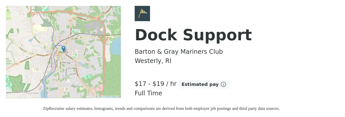 Barton & Gray Mariners Club job posting for a Dock Support in Westerly, RI with a salary of $18 to $20 Hourly with a map of Westerly location.