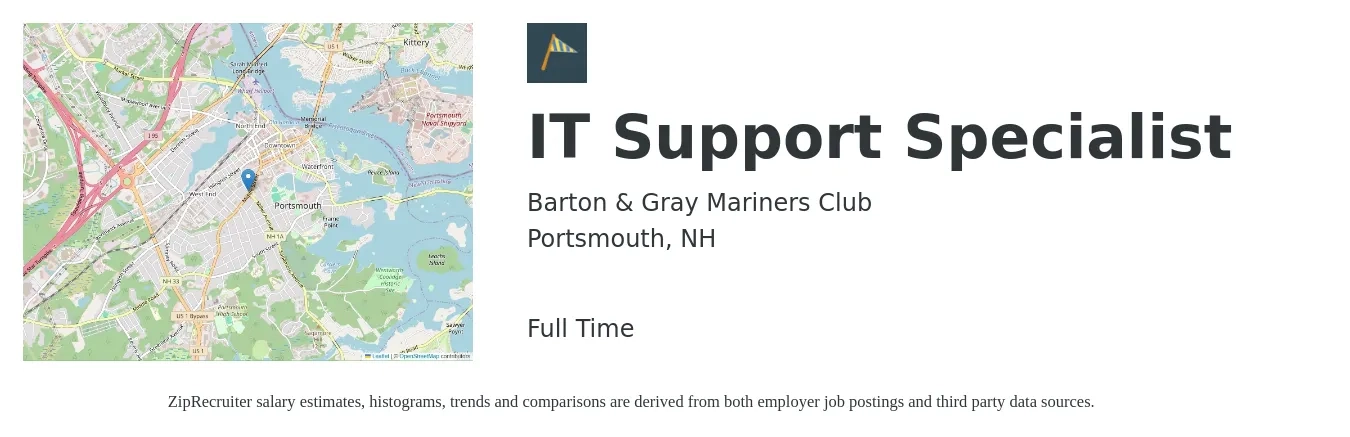 Barton & Gray Mariners Club job posting for a IT Support Specialist in Portsmouth, NH with a salary of $47,400 to $95,800 Yearly with a map of Portsmouth location.