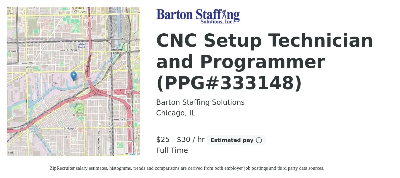 Barton Staffing Solutions job posting for a CNC Setup Technician and Programmer (PPG#333148) in Chicago, IL with a salary of $26 to $32 Hourly with a map of Chicago location.