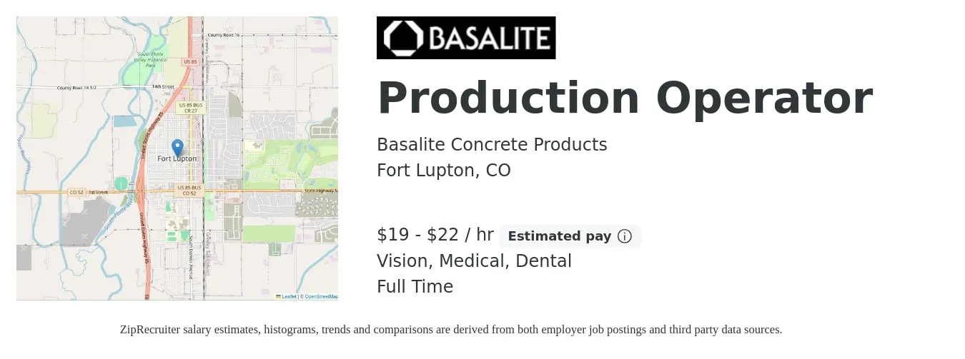 Basalite Concrete Products job posting for a Production Operator in Fort Lupton, CO with a salary of $20 to $23 Hourly and benefits including life_insurance, medical, pto, retirement, vision, and dental with a map of Fort Lupton location.